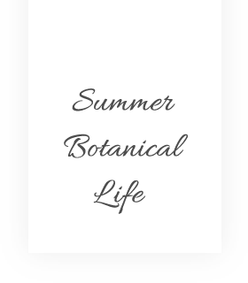 Summer Botanical Life